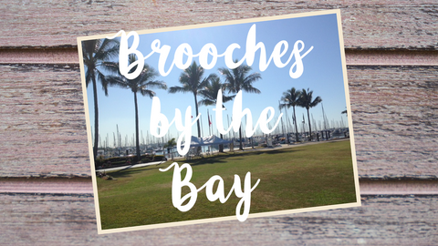 Brooches by the Bay Tickets May 2024